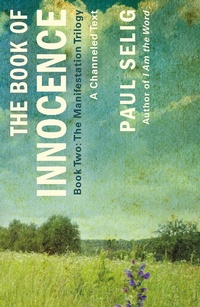 Enlarge image Cover: The Book of Innocence: A Channeled Text - St. Martin's Essentials
