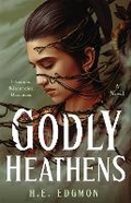 Cover: Godly Heathens - St Martin's Press