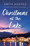 Cover: Christmas at the Lake - St. Martin's Griffin