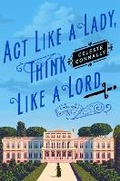 Cover: Act Like a Lady, Think Like a Lord - Minotaur Books,US