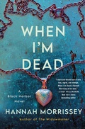 Cover: When I'm Dead - Minotaur Books,US