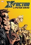 Cover: X-Factor By Peter David Omnibus Vol. 3 - Marvel Comics
