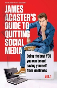 Enlarge image Cover: James Acaster's Guide to Quitting Social Media - Headline Book Publishing