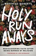Cover: Holy Runaways - Broadleaf Books