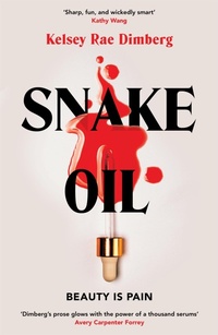 Enlarge image Cover: Snake Oil - Macmillan