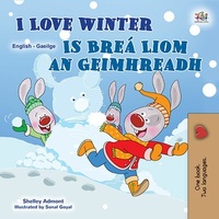 Abbildung von: I Love Winter Is Breá Liom an Geimhreadh (English Irish Bilingual Collection) - English Irish Bilingual Collection