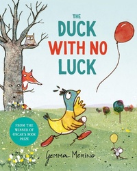 Enlarge image Cover: The Duck with No Luck - Macmillan Children's Books