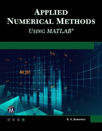 Enlarge image Cover: Applied Numerical Methods Using MATLAB - Mercury Learning & Information
