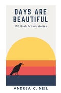 Cover: Days Are Beautiful - 1631 Press, LLC