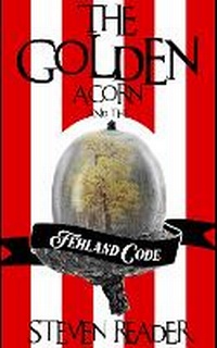 Enlarge image Cover: The Golden Acorn and the Fehland Code - Octopia Books