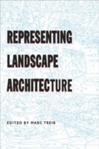 Enlarge image Cover: Representing Landscape Architecture - Taylor & Francis