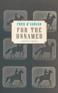 Enlarge image Cover: For the Unnamed - Carcanet Poetry
