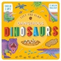 Cover: Lift The Flap: Dangerous Dinosaurs - Autumn Publishing