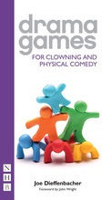 Cover: Drama Games for Clowning and Physical Comedy - Nick Hern Books