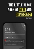 Cover: The Little Black Book of Data and Democracy - Byline Books