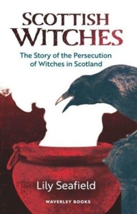 Enlarge image Cover: Scottish Witches - Waverley Books