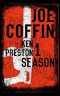 Cover: Joe Coffin, Season One - My Creative Writing Life
