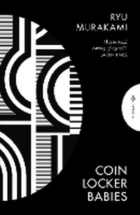 Enlarge image Cover: Coin Locker Babies - Pushkin Press Classics