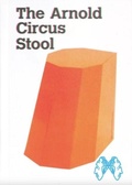 Cover: The Arnold Circus Stool - Dent-De-Leone