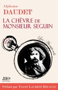 Cover: La Ch&egrave;vre de M. Seguin - pr&eacute;fac&eacute; et document&eacute; par Yoann Laurent-Rouault - JDH &Eacute;ditions