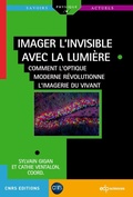 Cover: Imager l'invisible avec la lumi&egrave;re - EDP Sciences