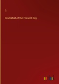 Cover: Dramatist of the Present Day - Outlook Verlag