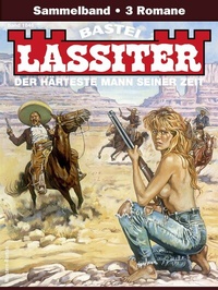 Abbildung von: Lassiter Sammelband 1846 - Bastei Lübbe