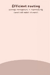 Abbildung von: Efficient routing and storage management in intermittently connected mobile networks - infotech publishers