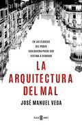 Cover: La arquitectura del mal / The Architecture of Evil - Plaza & Janes S.A.