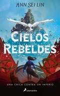 Cover: Cielos Rebeldes / Rebel Skies - Salamandra Infantil y Juvenil