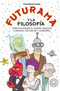 Cover: Futurama y la filosofia - Blackie Books