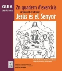 Abbildung von: Guia didàctica 2n Quadern d'exercicis corresponent al Catecisme "Jesús és el Senyor" - Editorial Claret, S.L.U.