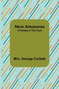 Cover: New Amazonia - ALPHA EDITION