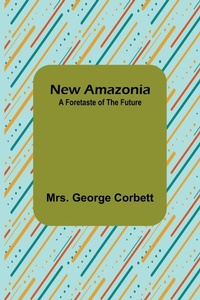Enlarge image Cover: New Amazonia - ALPHA EDITION