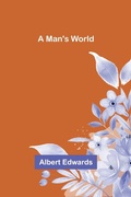 Cover: A Man's World - ALPHA EDITION