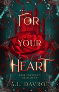 Cover: For Your Heart (Dark Covenant Retellings, #1) - Night Hunter Press