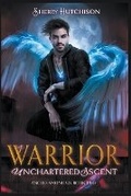Cover: Warrior Unchartered Ascent - Sherry Hutchison
