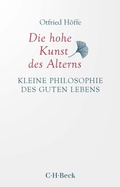 Cover: Die hohe Kunst des Alterns - C.H.BECK