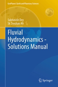 Abbildung von: Fluvial Hydrodynamics - Solutions Manual - Springer
