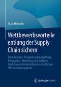 Cover: Wettbewerbsvorteile entlang der Supply Chain sichern - Springer Gabler