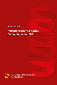 Abbildung von: Vertiefung der wichtigsten Tatbestände des UWG - Hagener Wissenschaftsverlag