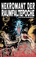 Cover: Nekromant der Raumfaltepoche - BoD - Books on Demand