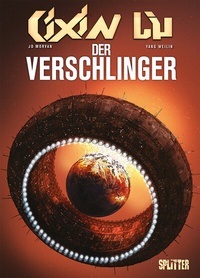 Abbildung von: Cixin Liu: Der Verschlinger (Graphic Novel) - Splitter-Verlag