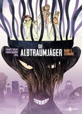 Cover: Die Albtraumj&auml;ger. Band 5 - Splitter-Verlag