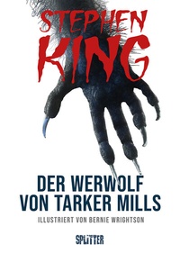 Abbildung von: Der Werwolf von Tarker Mills - Splitter-Verlag