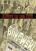 Cover: Kaputt in der City - Splitter-Verlag