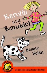 Enlarge image Cover: Karolin und Knuddel - Obelisk Verlag ein Imprint der Verlagsanstalt Tyrolia Gesellschaft m. b. H.