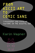 Cover: From ASCII Art to Comic Sans - MIT Press