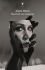 Cover: Macbeth (an undoing) - Faber & Faber