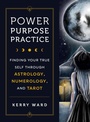 Cover: Power, Purpose, Practice - Fair Winds Press